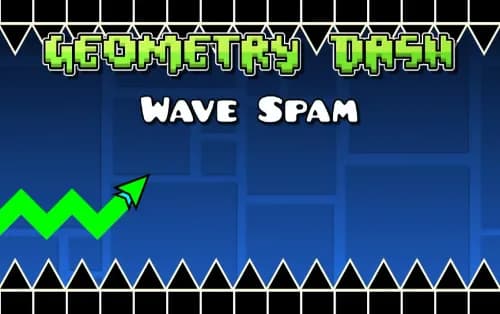 Geometry Dash Wave Spam